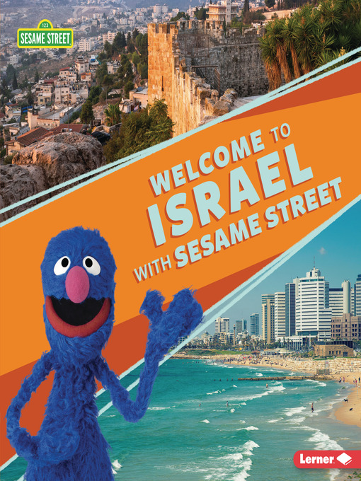 Title details for Welcome to Israel with Sesame Street by Christy Peterson - Available